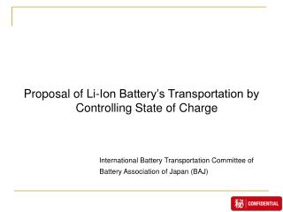Proposal of Li-Ion Battery’s Transportation by Controlling State of Charge