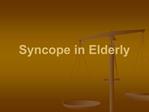 Syncope in Elderly