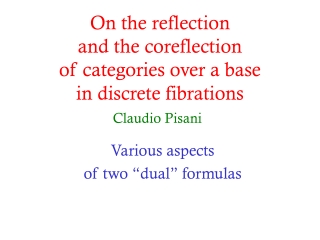 On the reflection and the coreflection of categories over a base in discrete fibrations