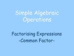 Simple Algebraic Operations