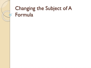 Changing the Subject of A Formula