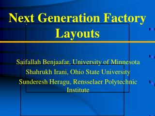 Next Generation Factory Layouts