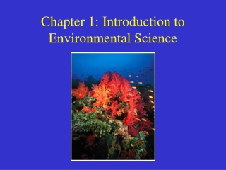 Chapter 1: Introduction to Environmental Science