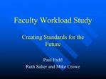 Faculty Workload Study