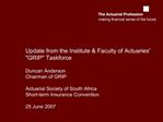 Update from the Institute Faculty of Actuaries GRIP Taskforce