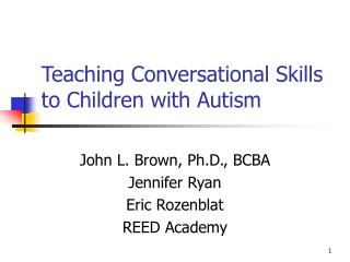 Teaching Conversational Skills to Children with Autism