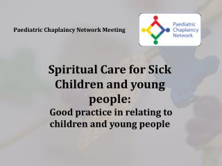 Paediatric Chaplaincy Network Meeting