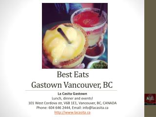 Best Eats Downtown Gastown Vancouver British Columbia