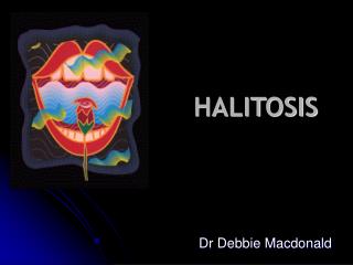 HALITOSIS