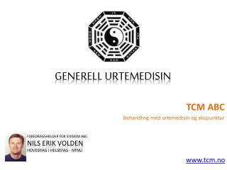 TCM ABC - Generell Urtemedisin