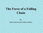 The Force of a Falling Chain
