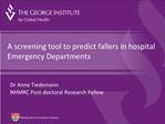 A screening tool to predict fallers in hospital Emergency Departments