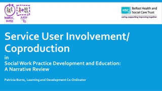 Service User Involvement/ Coproduction in Social Work Practice Development and Education: