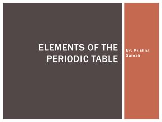 Elements of the Periodic Table