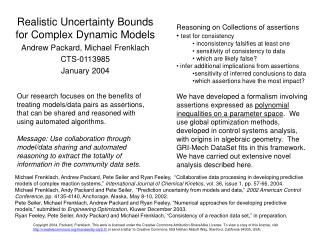 Realistic Uncertainty Bounds for Complex Dynamic Models Andrew Packard, Michael Frenklach CTS-0113985 January 2004
