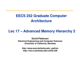 EECS 252 Graduate Computer Architecture Lec 17 – Advanced Memory Hierarchy 2