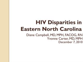 HIV Disparities in Eastern North Carolina