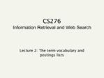 CS276 Information Retrieval and Web Search