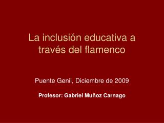 La inclusión educativa a través del flamenco