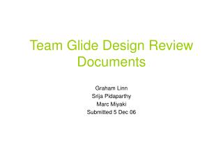 Team Glide Design Review Documents