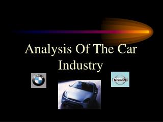 Analysis Of The Car Industry