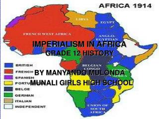 IMPERIALISM IN AFRICA GRADE 12 HISTORY
