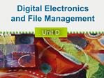 Digital Electronics and File Management