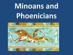 Minoans and Phoenicians