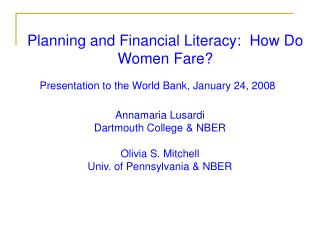 Planning and Financial Literacy: How Do Women Fare?