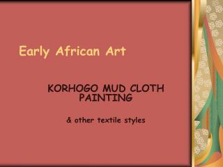 Early African Art