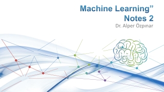 Machine Learning” Notes 2
