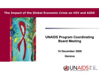 UNAIDS Program Coordinating Board Meeting 10 December 2009 Geneva