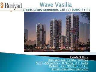 Wave Vasilia -A place where dreams come true