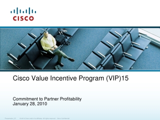 Cisco Value Incentive Program (VIP)15