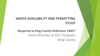 WATER AVAILABILITY AND PERMITTING STUDY Response to King County Ordinance 18427