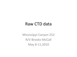 Raw CTD data