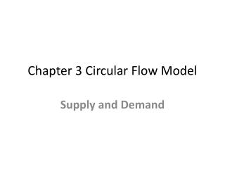 Chapter 3 Circular Flow Model