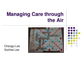 Managing Care through the Air