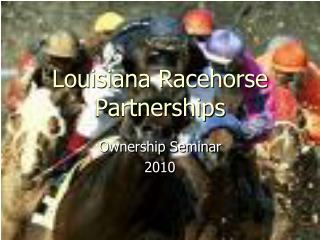 Louisiana Racehorse Partnerships