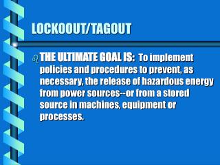 LOCKOOUT/TAGOUT