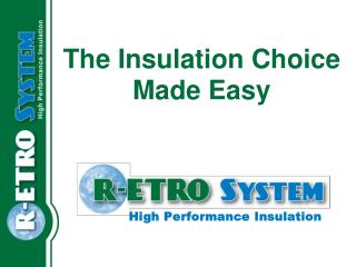 The Insulation Choice Made Easy