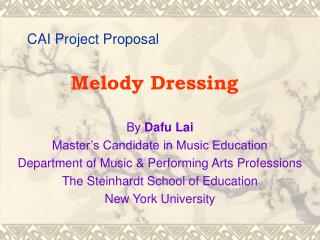 CAI Project Proposal Melody Dressing