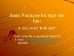 Basic Footcare for high risk feet