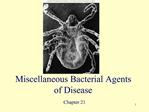 Miscellaneous Bacterial Agents of Disease