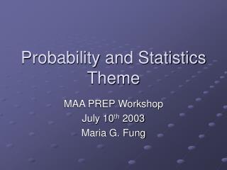 Probability and Statistics Theme