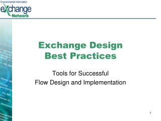 Exchange Design Best Practices