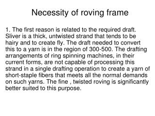 Necessity of roving frame