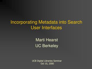Incorporating Metadata into Search User Interfaces