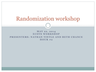 Randomization workshop