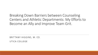 Brittany Higgins, M. Ed. Utica College